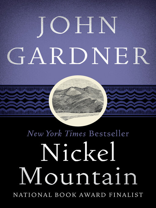 Title details for Nickel Mountain by John Gardner - Available